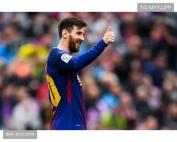 梅西时代闪耀西甲：重温传奇瞬间，见证历史辉煌